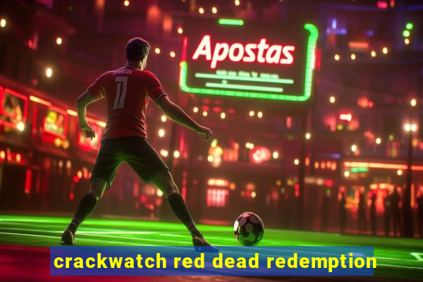 crackwatch red dead redemption